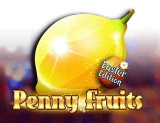 Penny Fruits Easter Edition LeoVegas